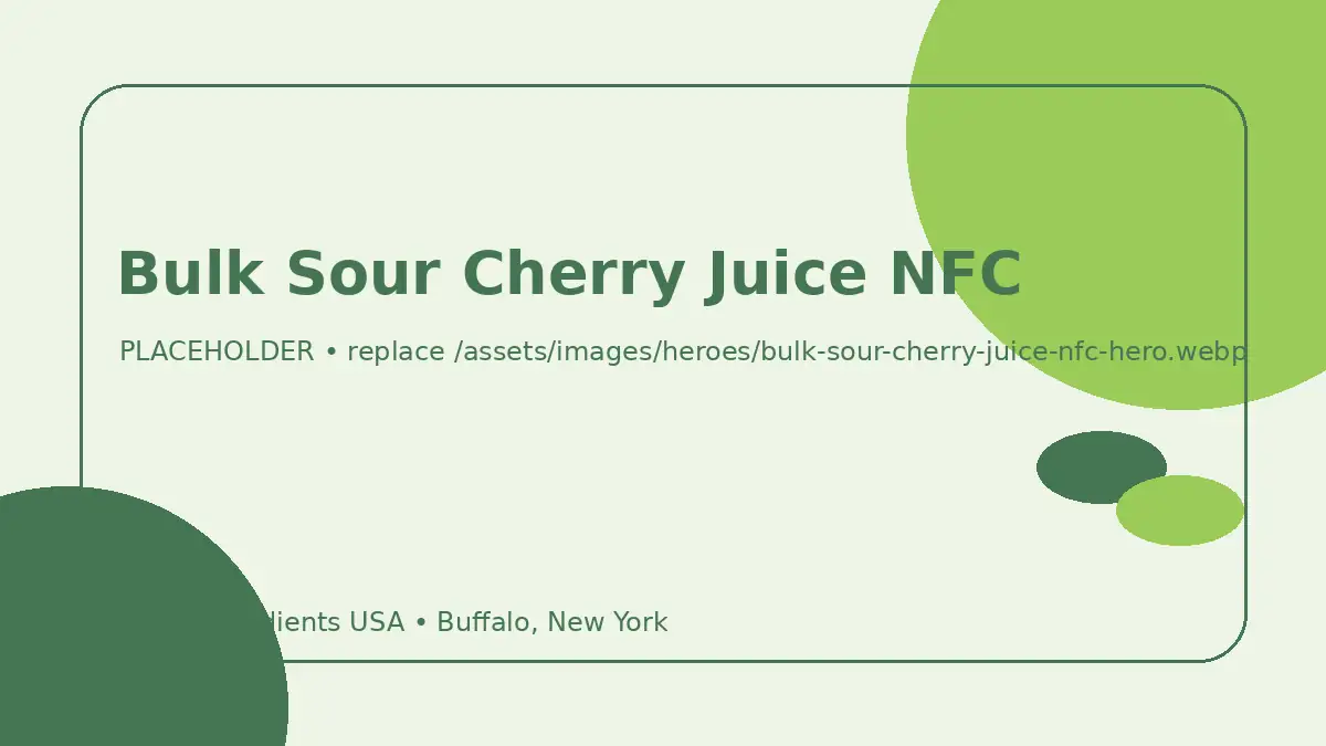 Bulk Sour Cherry Juice NFC hero image placeholder