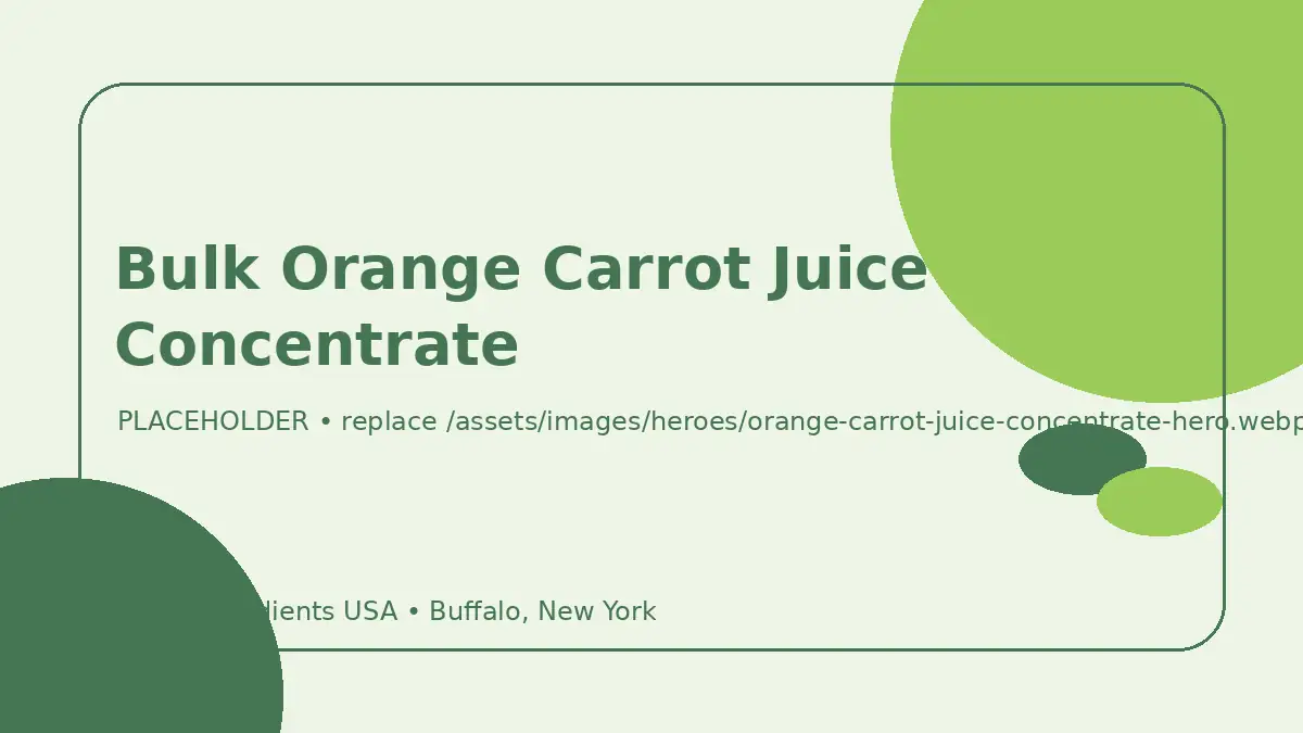 Bulk Orange Carrot Juice Concentrate hero image placeholder
