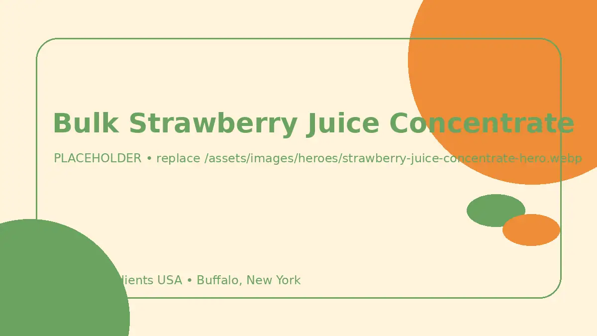 Bulk Strawberry Juice Concentrate hero image placeholder